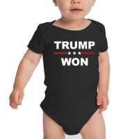 Trump Won Baby Bodysuit | Artistshot