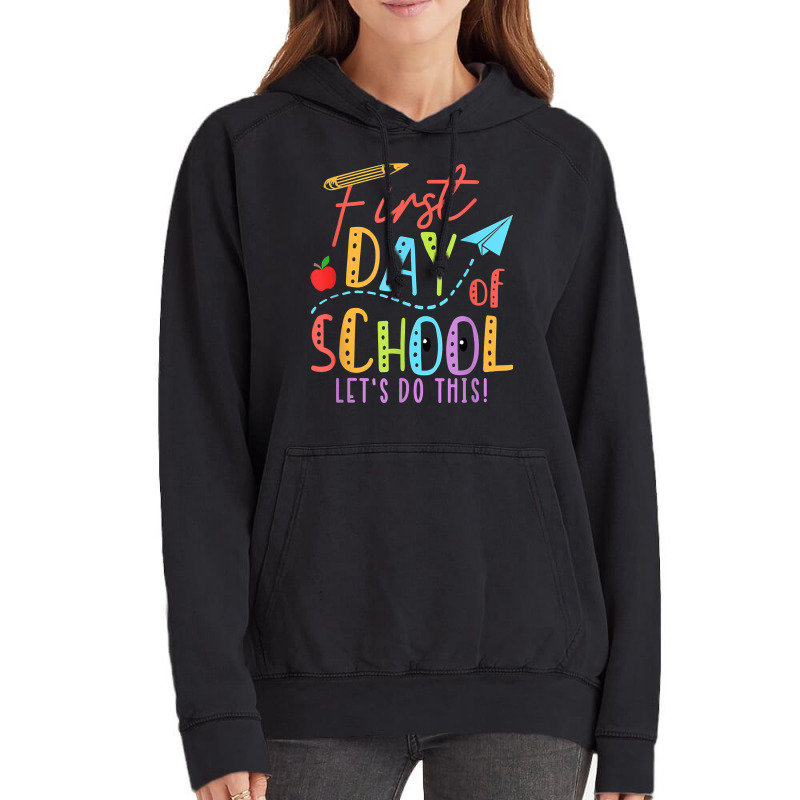 Happy First Day Let's Do This Welcome Back To School T Shirt Vintage Hoodie | Artistshot