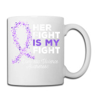 Her Fight Is My Fight   Domestic Violence Awareness Ribbon T Shirt Coffee Mug | Artistshot