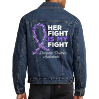 Her Fight Is My Fight   Domestic Violence Awareness Ribbon T Shirt Men Denim Jacket | Artistshot