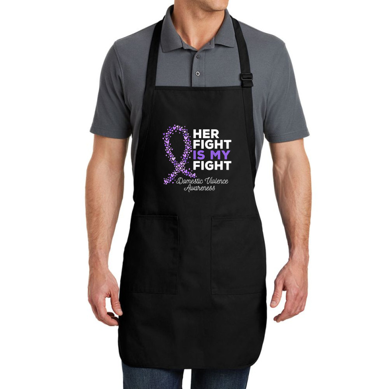 Her Fight Is My Fight   Domestic Violence Awareness Ribbon T Shirt Full-length Apron | Artistshot