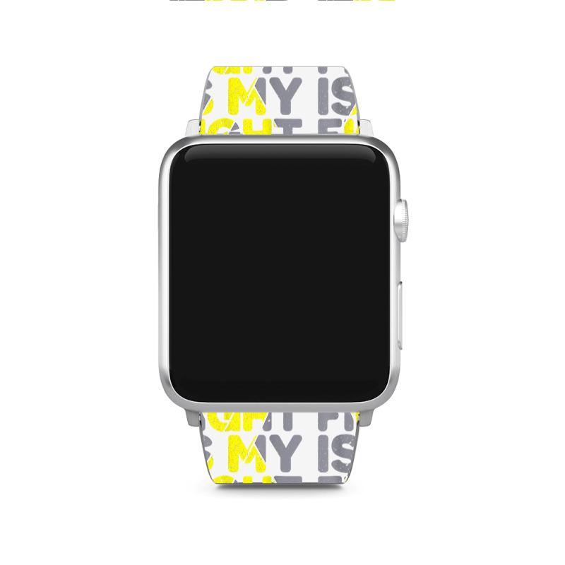 His Fight Is My Fight Childhood Cancer Awareness Tee T Shirt Apple Watch Band | Artistshot