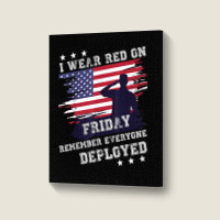 I Wear Red On Friday Remember Deployed American Flag Retro T Shirt Portrait Canvas Print | Artistshot