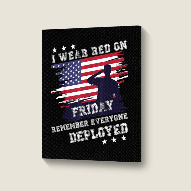 I Wear Red On Friday Remember Deployed American Flag Retro T Shirt Portrait Canvas Print | Artistshot