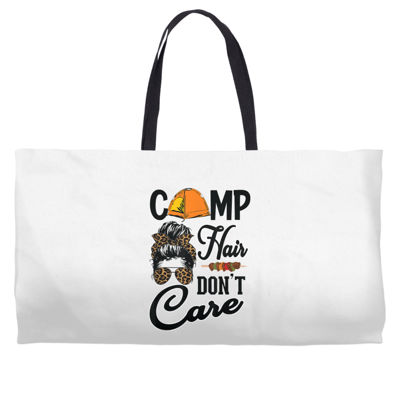 Ladies Camp Hair Don't Care Funny Outdoors Women Teen Girls T Shirt Weekender Totes | Artistshot