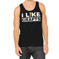 Mens I Like Crafts Beer Funny Clever Drinking And Hops Apparel T Shirt Tank Top | Artistshot