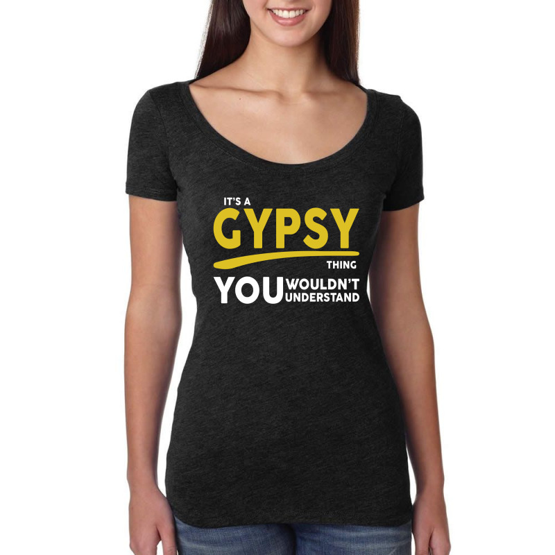 It's A Gypsy Thing Women's Triblend Scoop T-shirt by tshiart | Artistshot