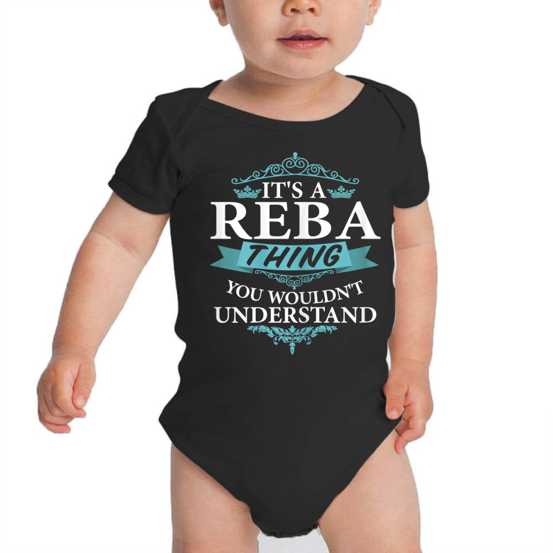 It's A Reba Wouldn't Understand V4 T Shirt Baby Bodysuit by erinlorrai | Artistshot