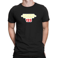 Sorry I M Late My Alarm Didn T Go Of Because I Didn T Set It Because I T-shirt | Artistshot