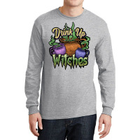 Drink Up Witches White Long Sleeve Shirts | Artistshot