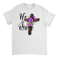 He Is Risen Matthew 28 6 Classic T-shirt | Artistshot