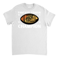 Fantasy League Champion Ffl Football 2021 Winner Vintage Sweatshirt Classic T-shirt | Artistshot