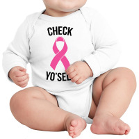 Check Yo'self   Proceeds Will Be Donated Long Sleeve Baby Bodysuit | Artistshot