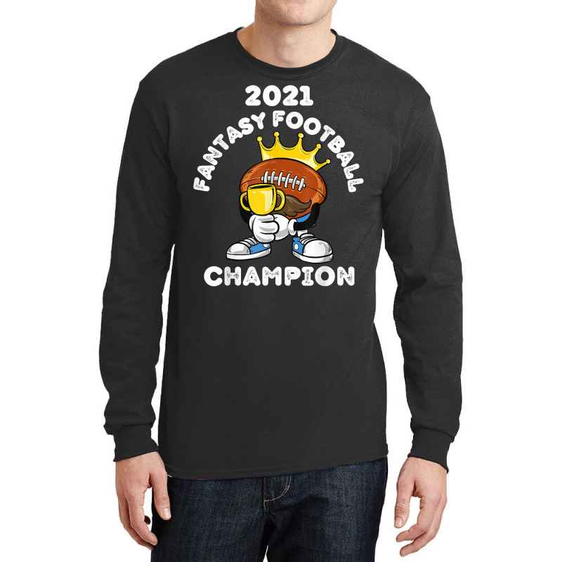 Funny 2021 Fantasy Football Champion Fantasy League Winner T Shirt Long Sleeve Shirts | Artistshot