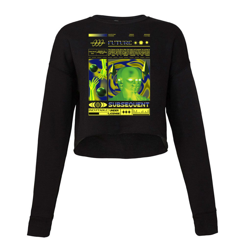 Future Streetwear Design Cropped Sweater by fluencyroom | Artistshot