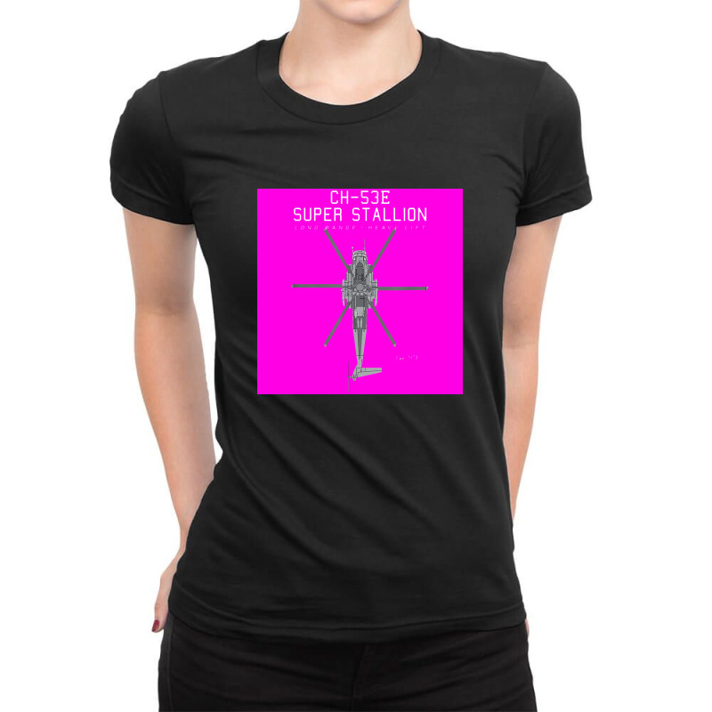 Ch 53e Super Stallion Military Helicopter Ladies Fitted T-Shirt by selaynanas | Artistshot