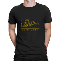 Join Or Die T-shirt | Artistshot