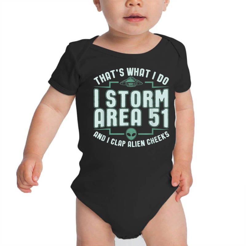 Funny Storm Area 51 Meme Shirt  Clap Alien Cheeks T Shirt Baby Bodysuit | Artistshot