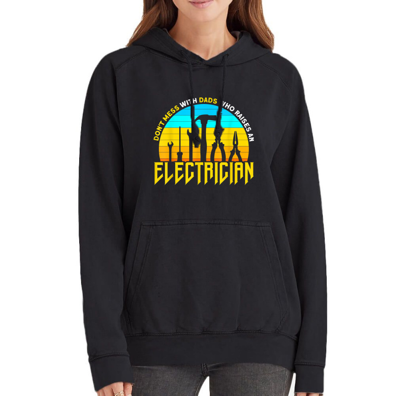 Electrician Dads Who Raises A Electrician Electrician Dad Vintage Hoodie | Artistshot