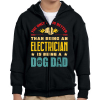 Electrician Electrician Dog Dad Electronics Technician Lineman Dog Dad Youth Zipper Hoodie | Artistshot