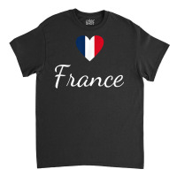 French Pride, France Travel, Love France, Paris France Flag T Shirt Classic T-shirt | Artistshot