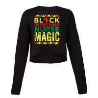 Black Registered Nurse Magic Cropped Sweater | Artistshot