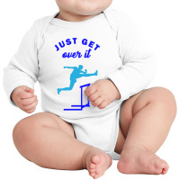 Just Get Over It Hurdle Race Long Sleeve Baby Bodysuit | Artistshot