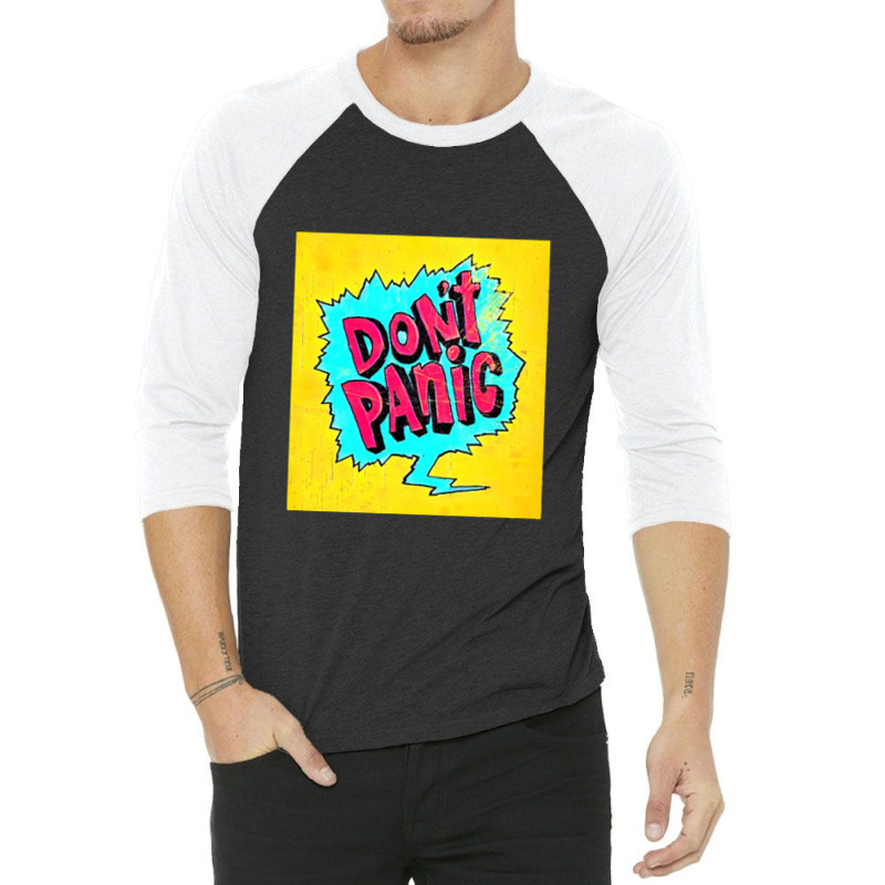 Don't Panic 3/4 Sleeve Shirt | Artistshot