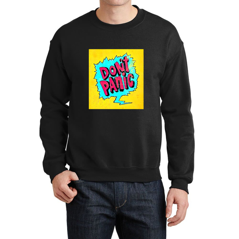 Don't Panic Crewneck Sweatshirt | Artistshot