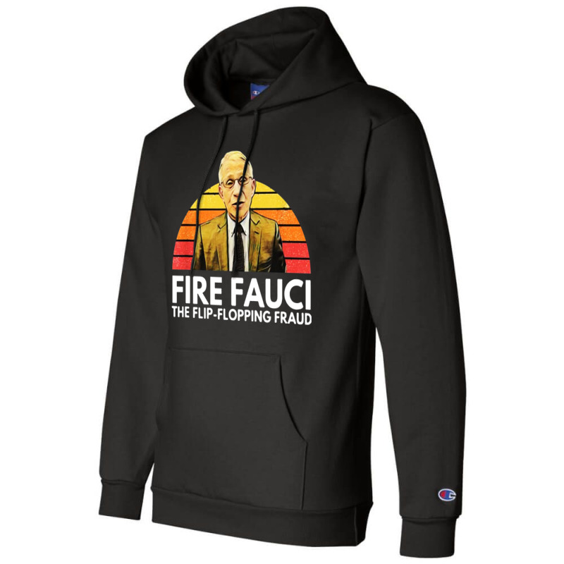 Fire Fauci Flip Flopping Champion Hoodie | Artistshot