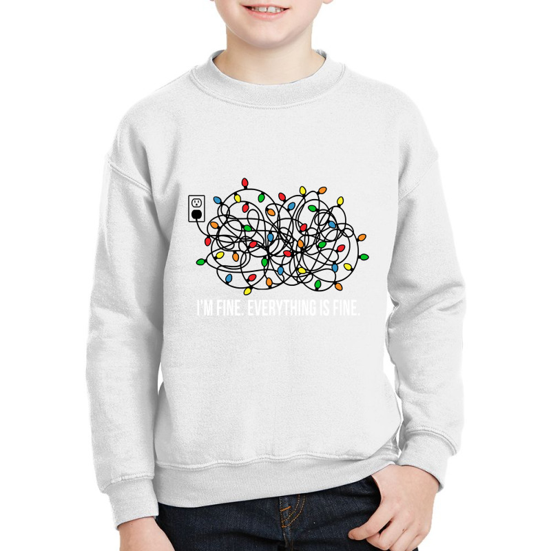 It's Fine I'm Fine Everything Is Fine Teacher Xmas Lights Sweatshirt Youth Sweatshirt | Artistshot