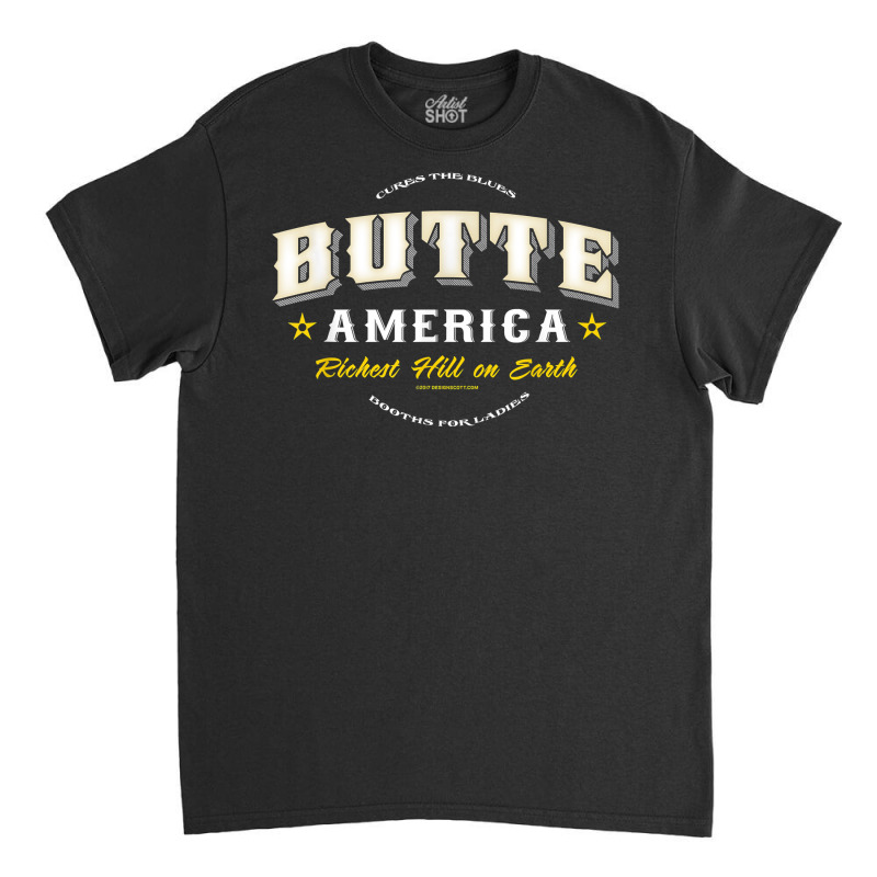 Butte America Montana T Shirt Copper Miner Mining Classic T-shirt | Artistshot