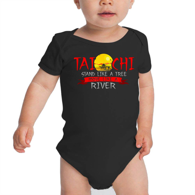 Tai Chi Stand Like A Tree Move Like A River T Shirt Baby Bodysuit by waltervanderwilt1 | Artistshot