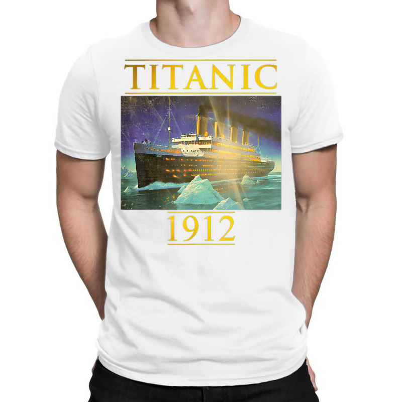 Titanic Tshirt Sailing Ship Vintage Cruis Vessel 1912 Gift T Shirt T-shirt | Artistshot