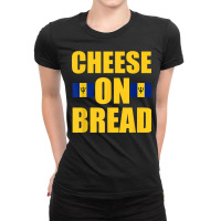 Flagcastle Barbados Barbadian Flag Cheese On Bread Funny T Shirt Ladies Fitted T-shirt | Artistshot