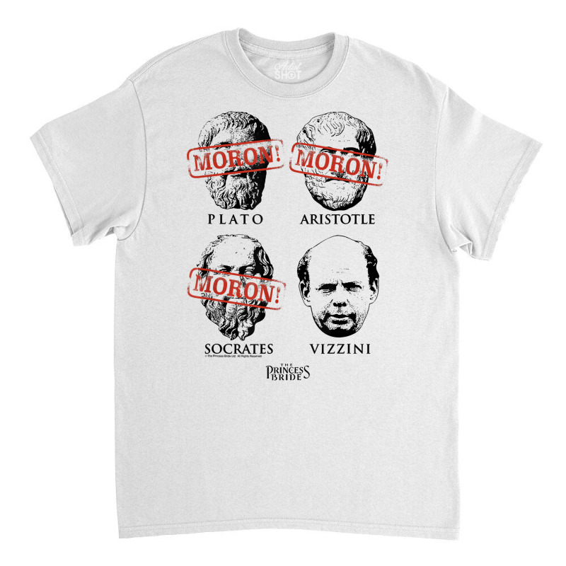 Princess Bride Morons! T Shirt Classic T-shirt by valerietaverna | Artistshot