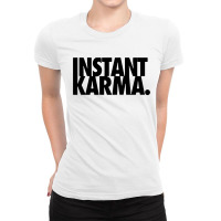 Instant Karma Ladies Fitted T-shirt | Artistshot