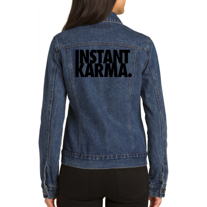 Instant Karma Ladies Denim Jacket by patric9909 | Artistshot