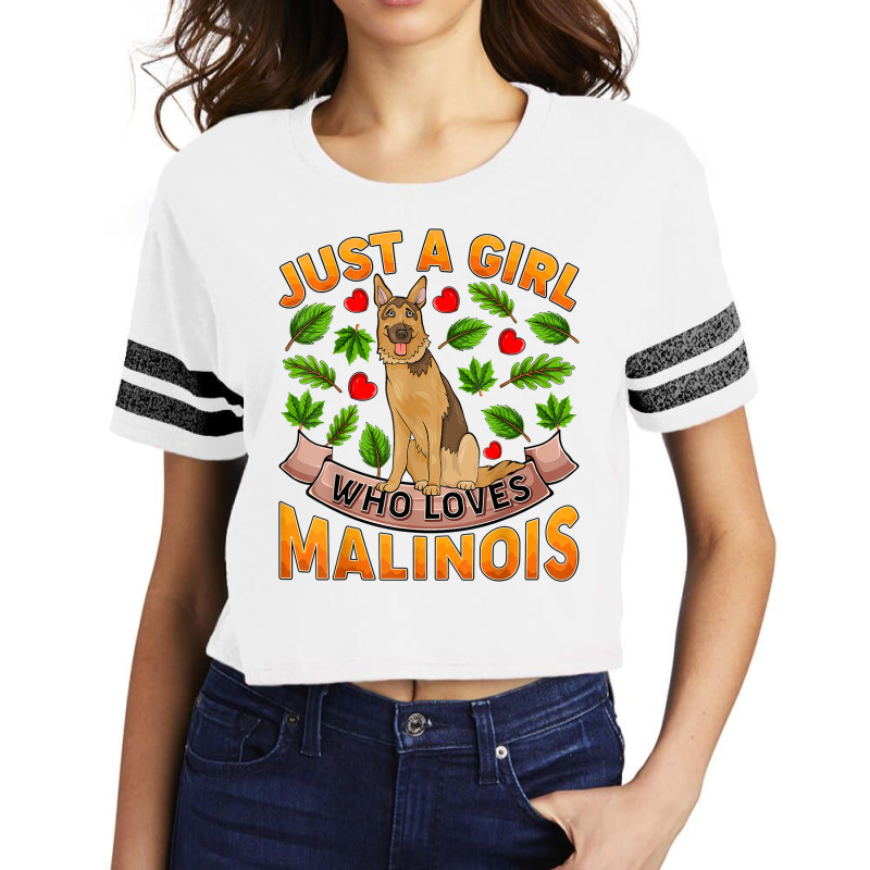 Funny Malinois Dog Lover Just A Girl Who Loves Malinois T Shirt Scorecard Crop Tee by belewomritans | Artistshot