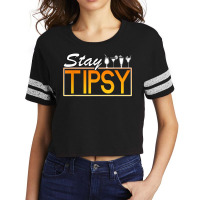 Stay Tipsy Funny Bartender Mixologist Bartending Barman T Shirt Scorecard Crop Tee | Artistshot