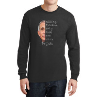 Killing Freedom Only Took One Little Prick Fauci Long Sleeve Shirts | Artistshot