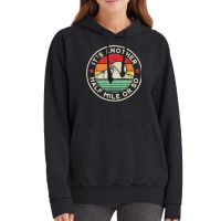 Hiking Funny Hiking Camping Another Half Mile Or So Mountains Hike Vintage Hoodie | Artistshot