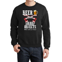 Lumberjack Beer And Sharp Objects Axe Throwing Funny Lumberjack Dad Crewneck Sweatshirt | Artistshot