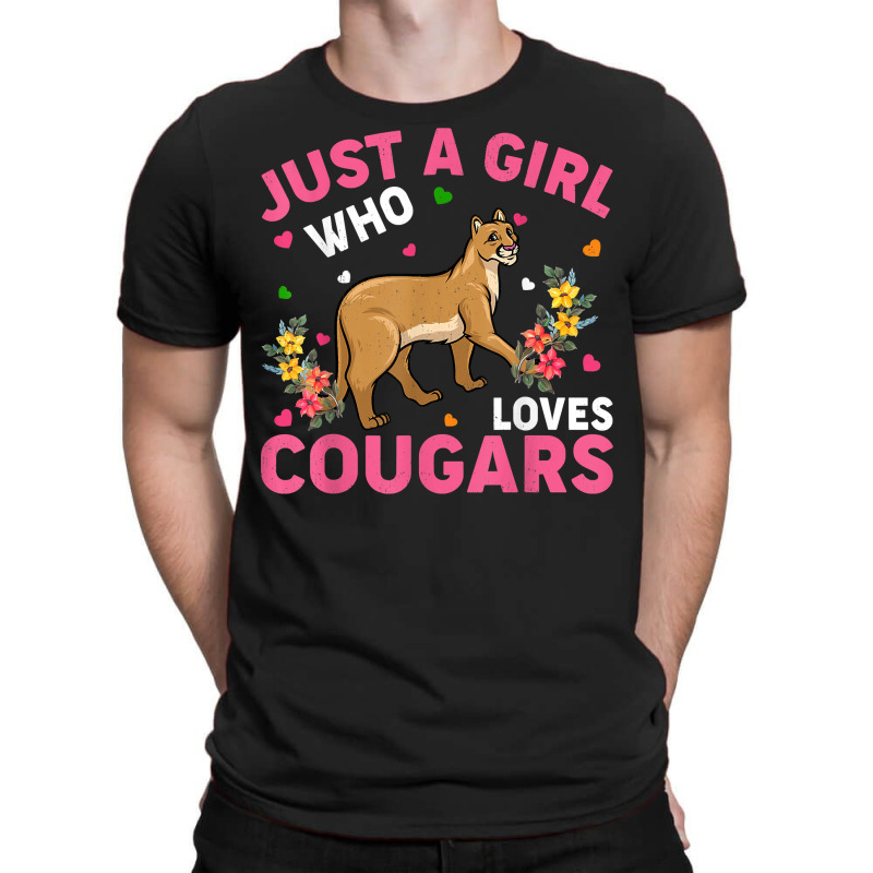 Cougar Animal Lover Just A Girl Who Loves Cougars T Shirt T-Shirt by belewomritans | Artistshot