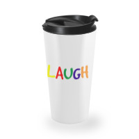 Laugh (3) Travel Mug | Artistshot