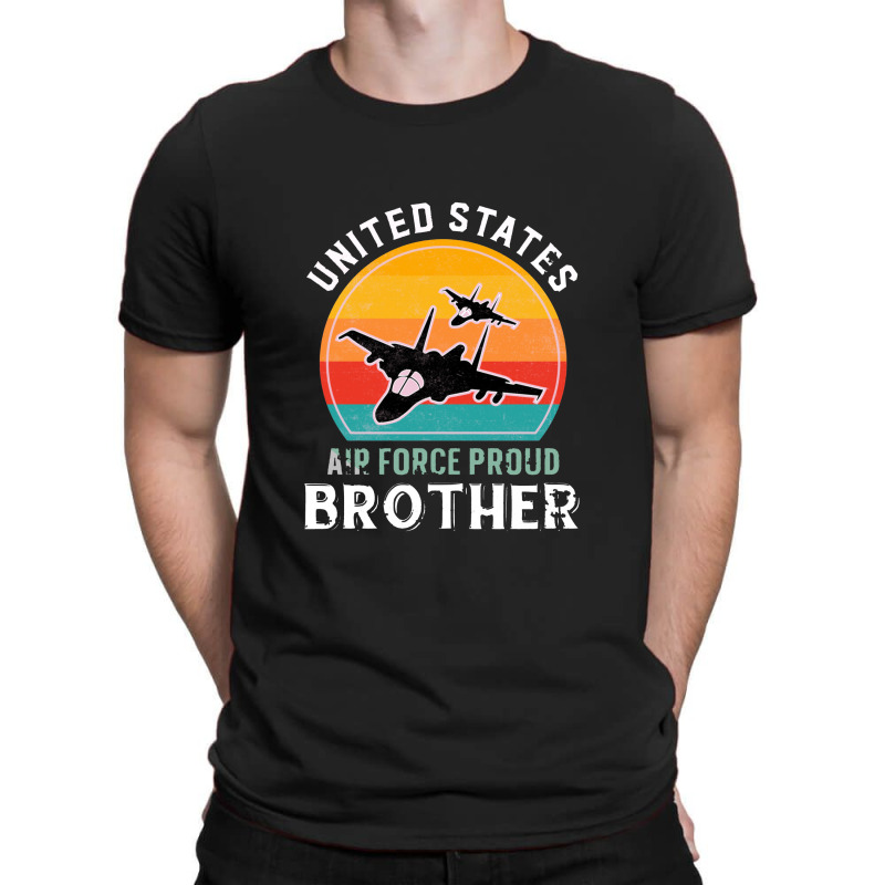 United States Air Force Proud Brother, 4th Of July Independence Day T-Shirt by liburdowu | Artistshot