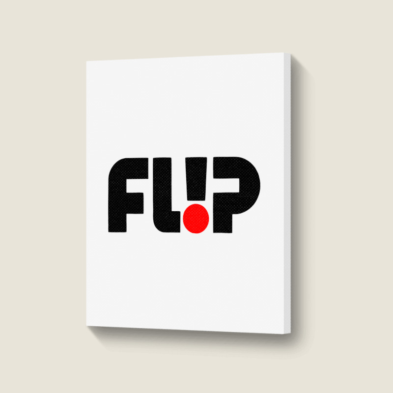 Flip Portrait Canvas Print | Artistshot