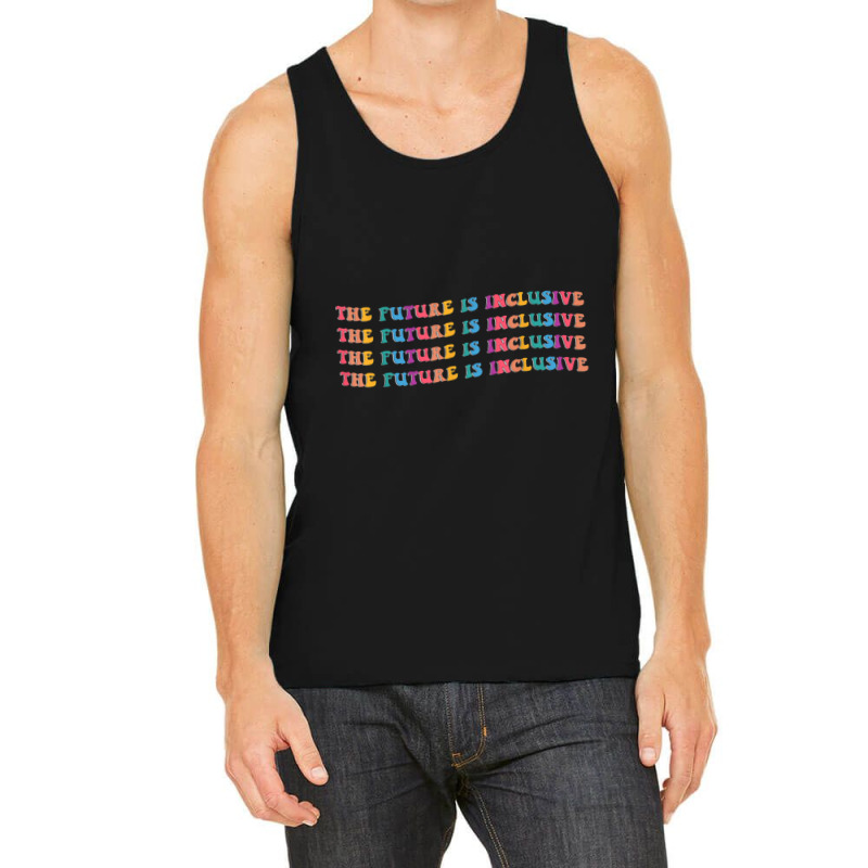 The Future Is Inclusive   Disability Awareness Tank Top by jeniperlopes | Artistshot