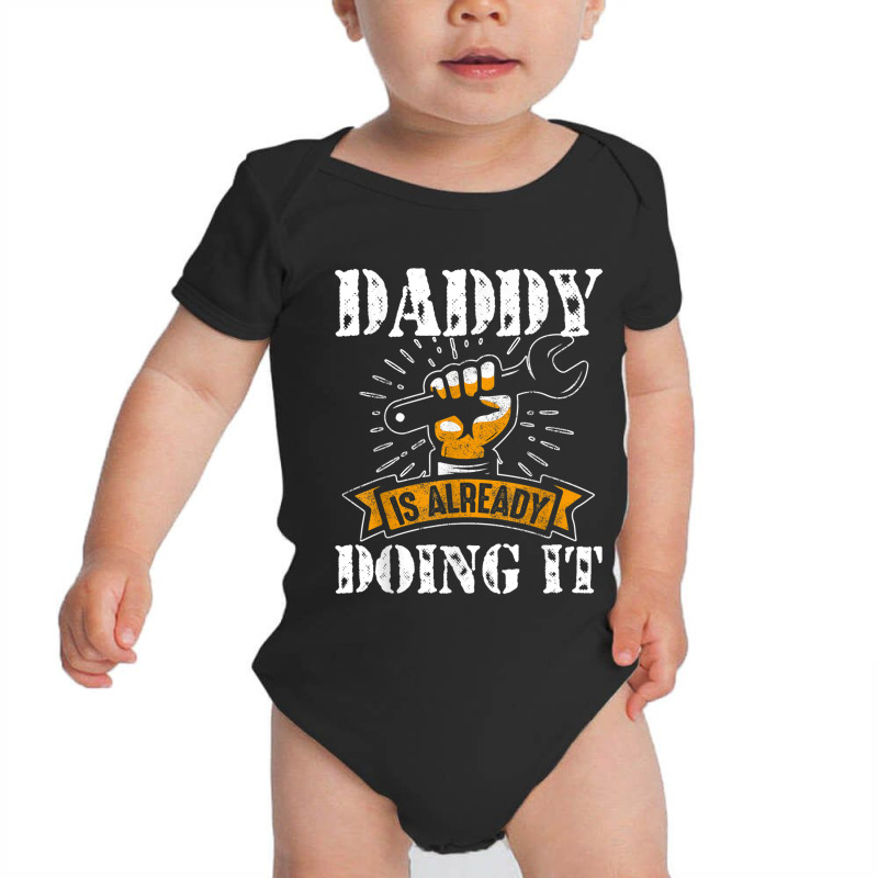 Mechanic Best Handyman Mechanic Dad Vintage Daddy Is Already Doing It Baby Bodysuit | Artistshot