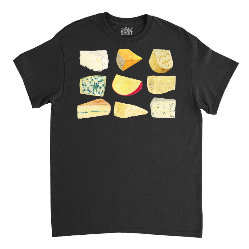 Different Types Of Cheese T  Shirt Cheese Set T  Shirt Classic T-shirt by salesmanhuh | Artistshot